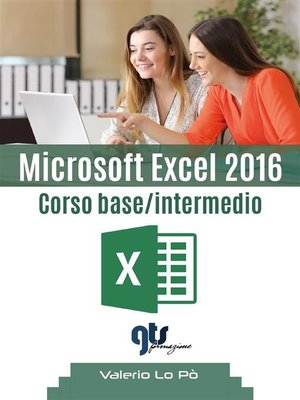 cover image of Microsoft Excel 2016--Corso base/intermedio